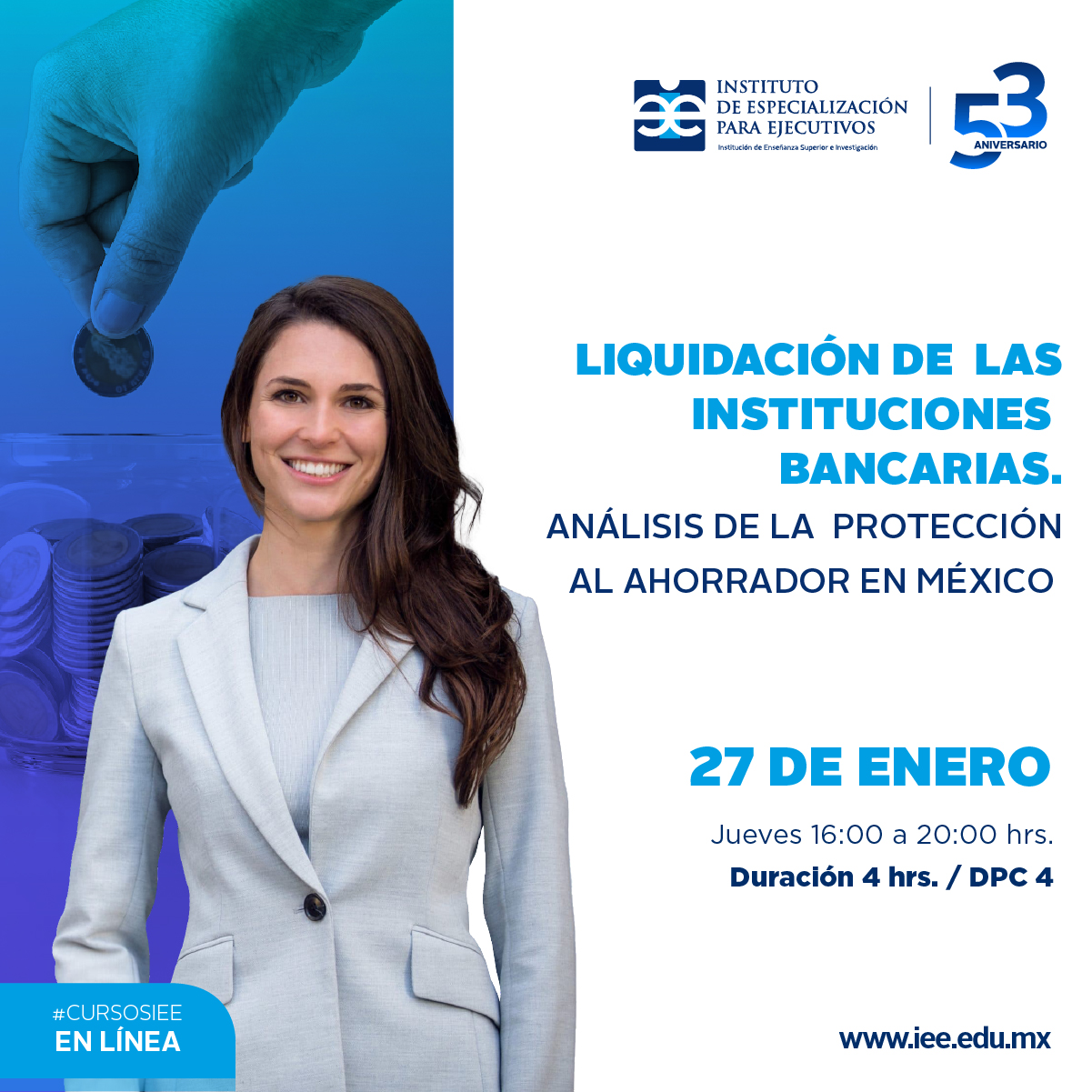 Curso en Línea Liquidación de las Instituciones Bancarias. Análisis de la Protección al Ahorrador en México