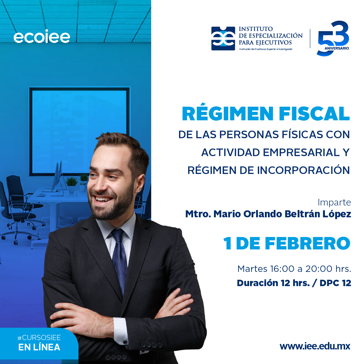 Curso en Línea Régimen fiscal de las personas físicas con actividad empresarial y régimen de incorporación
