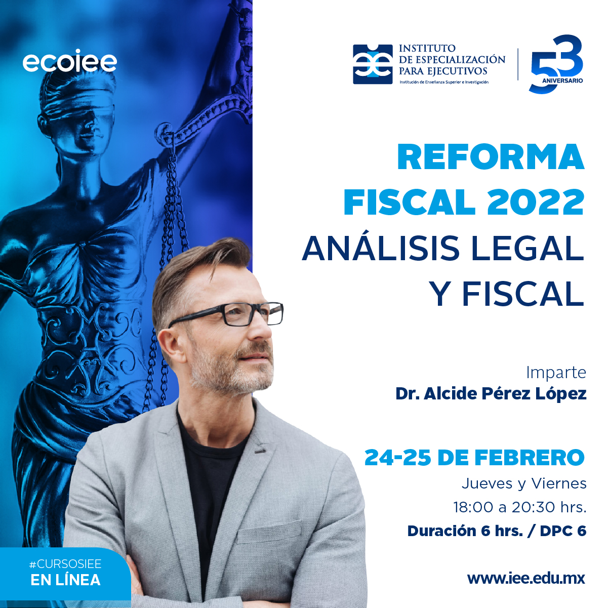 Curso en Línea Reforma Fiscal 2022, Análisis legal y fiscal