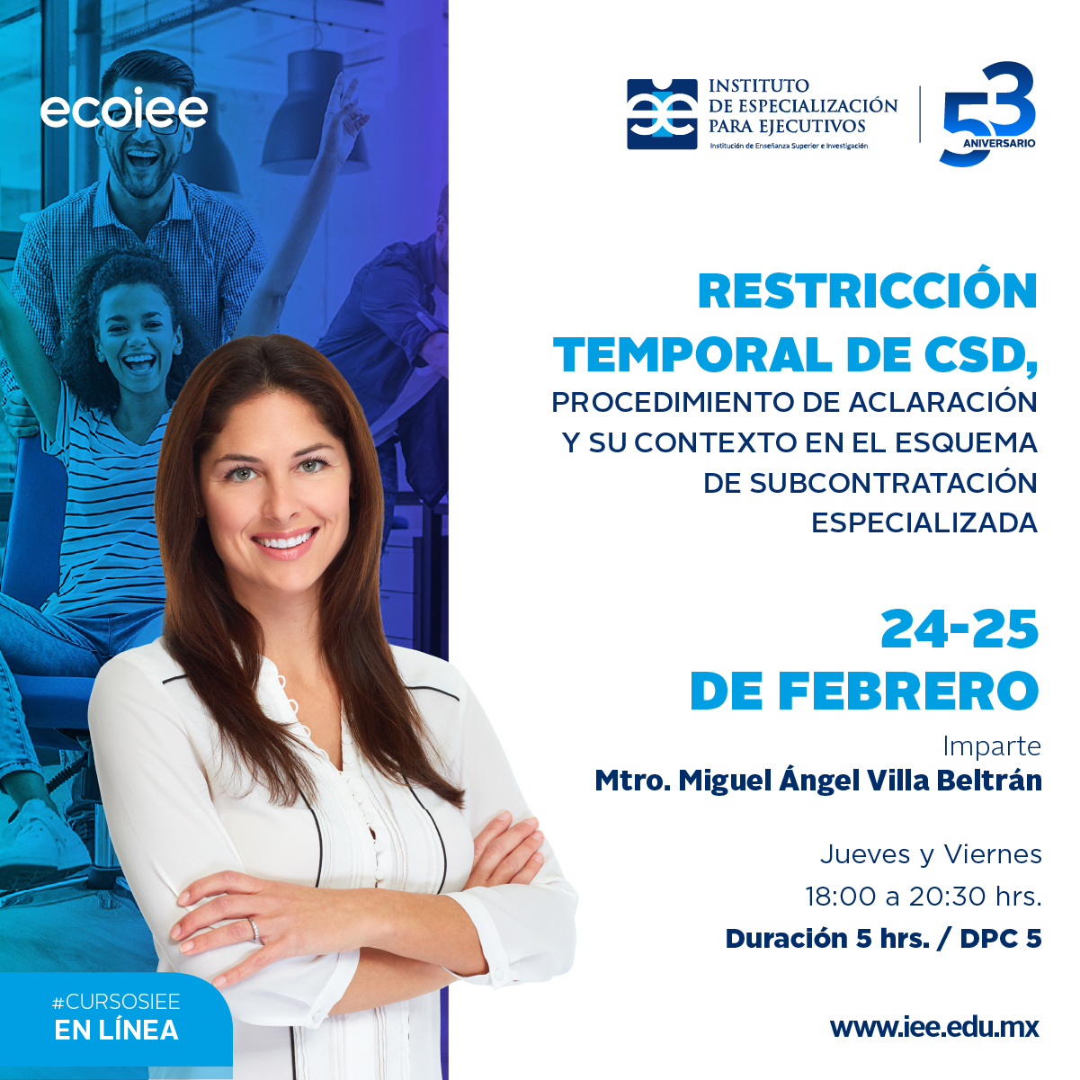 Curso en Línea Restricción Temporal de CSD, Procedimiento de Aclaración y su Contexto en el Esquema de Subcontratación Especializada