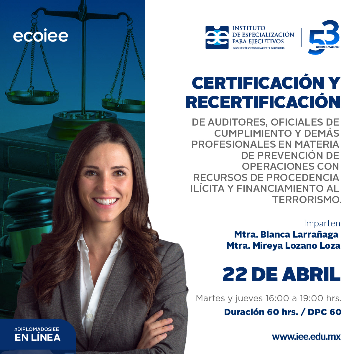 Diplomado en Línea Certificación y Recertificación de Auditores, Oficiales de Cumplimiento y demás Profesionales en Materia de Prevención de Operaciones con Recursos de Procedencia Ilícita y Financiamiento al Terrorismo.