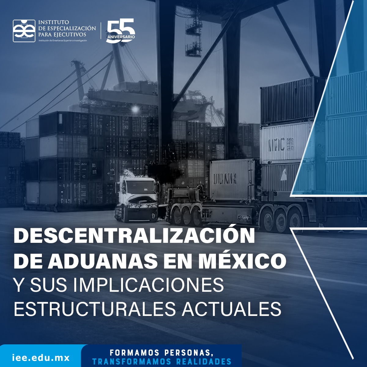 Descentralización de Aduanas en México y sus Implicaciones Estructurales Actuales