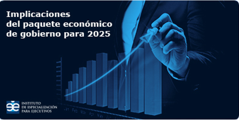 Implicaciones del paquete económico  de gobierno para 2025