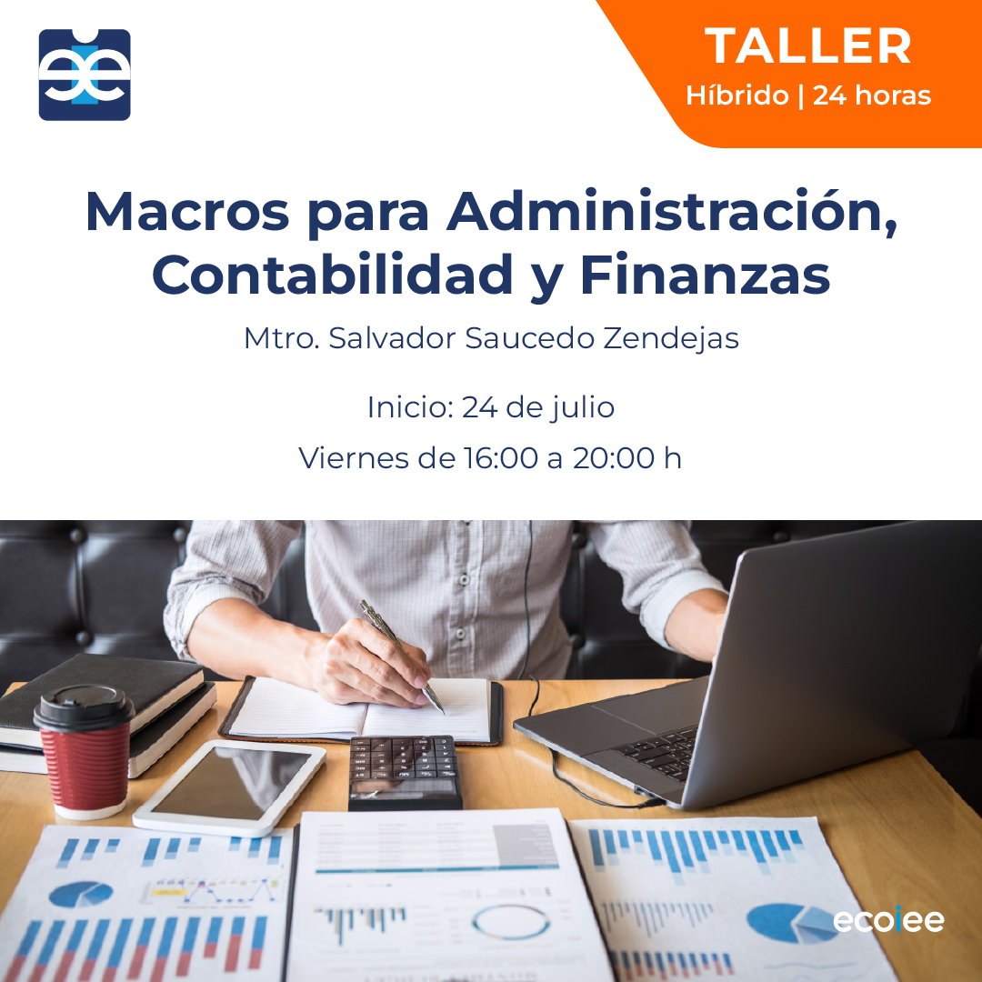 Taller de Macros para Administración, Contabilidad y Finanzas
