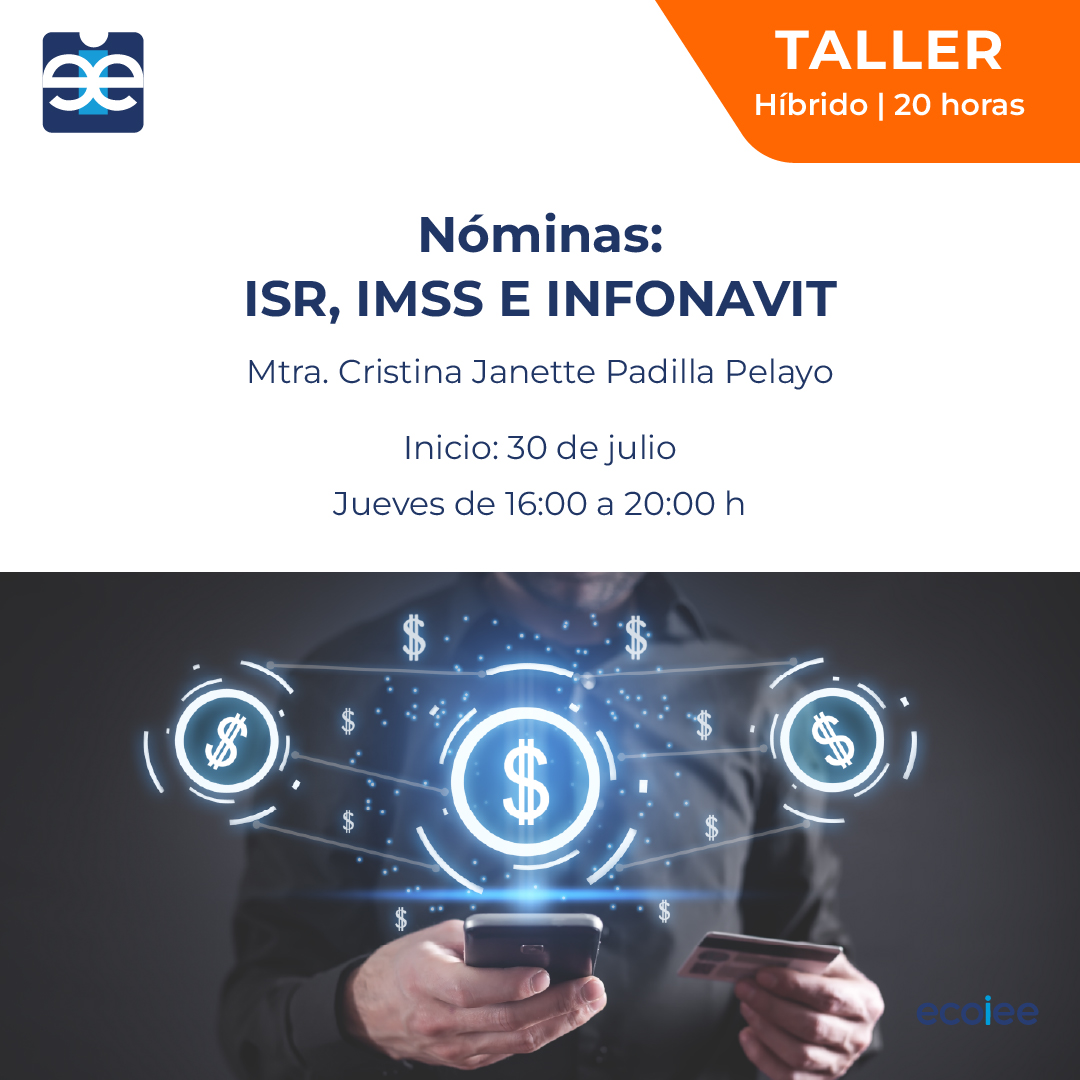 Taller de Nóminas: ISR, IMSS E INFONAVIT